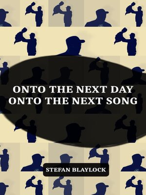 cover image of Onto the Next Day Onto the Next Song